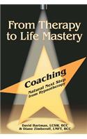 From Therapy to Life Mastery