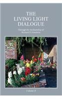 Living Light Dialogue Volume 8