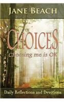 Choices