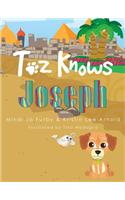 Toz Knows Joseph