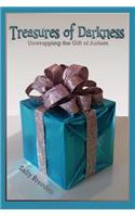Treasures of Darkness: Unwrapping the Gift of Autism