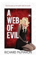 A Web of Evil