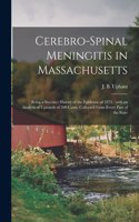 Cerebro-spinal Meningitis in Massachusetts