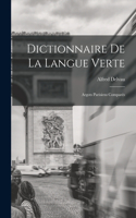 Dictionnaire De La Langue Verte