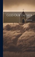 God Our Father
