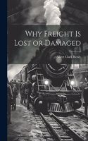 Why Freight is Lost or Damaged
