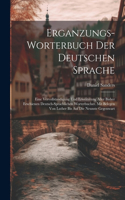 Erganzungs-worterbuch Der Deutschen Sprache