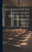 Address to the Ohio Yearly Meeting On the Ordinances