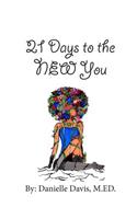 21 Days to the NEW You