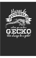 Gecko - Always Be Yourself