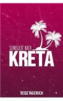 Sehnsucht nach Kreta Reisetagebuch