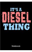 It's A Diesel Thing Notebook: Lined notebook for all diesel truck and heavy-duty pickup drivers or mechanics