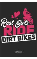 Real Girls Ride Dirt Bike Notebook