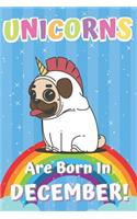 Unicorns Are Born in December