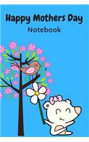 Happy Mothers Day Notebook: 6inx9in 120 Pages Lined