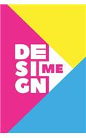 Design Me