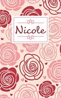 Nicole: Personalised Notebook / 120 Lined Pages / Perfect for journaling and writing notes.