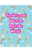 Teachers and Unicorns Rule the World