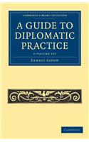 A Guide to Diplomatic Practice 2 Volume Set