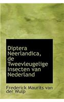 Diptera Neerlandica, de Tweevleugelige Insecten Van Nederland