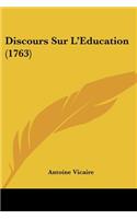 Discours Sur L'Education (1763)