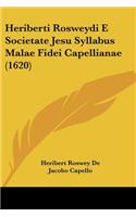 Heriberti Rosweydi E Societate Jesu Syllabus Malae Fidei Capellianae (1620)