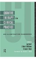 Cognitive Therapy in Clinical Practice
