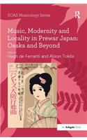 Music, Modernity and Locality in Prewar Japan: Osaka and Beyond