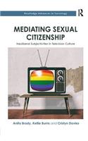 Mediating Sexual Citizenship