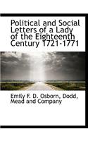 Political and Social Letters of a Lady of the Eighteenth Century 1721-1771