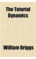 The Tutorial Dynamics: (English)