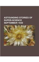 Astounding Stories of Super-science September 1930