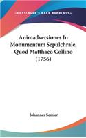 Animadversiones in Monumentum Sepulchrale, Quod Matthaeo Collino (1756)