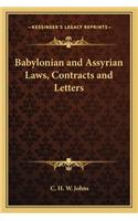 Babylonian and Assyrian Laws, Contracts and Letters: (English)