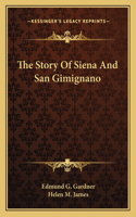 Story Of Siena And San Gimignano