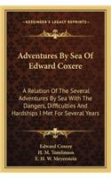 Adventures by Sea of Edward Coxere
