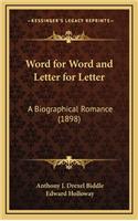 Word for Word and Letter for Letter