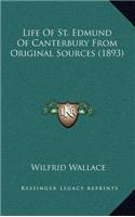 Life Of St. Edmund Of Canterbury From Original Sources (1893)