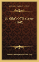 St. Giles's of the Leper (1905)