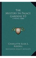 Mystery In Palace Gardens V3