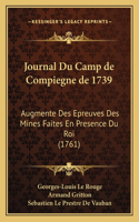 Journal Du Camp de Compiegne de 1739