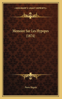 Memoire Sur Les Hypopes (1874)