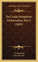 Da Costa's Kompleete Dichtwerken, Part 3 (1863)