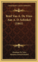 Brief Van A. De Vries Aan A. D. Schinkel (1841)