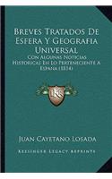 Breves Tratados de Esfera y Geografia Universal