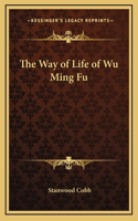 The Way of Life of Wu Ming Fu