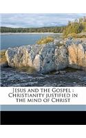 Jesus and the Gospel