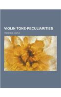 Violin Tone-Peculiarities