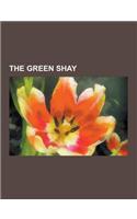 The Green Shay