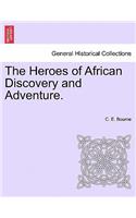 Heroes of African Discovery and Adventure.